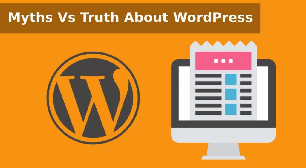 Myths and Truth about Wordpress