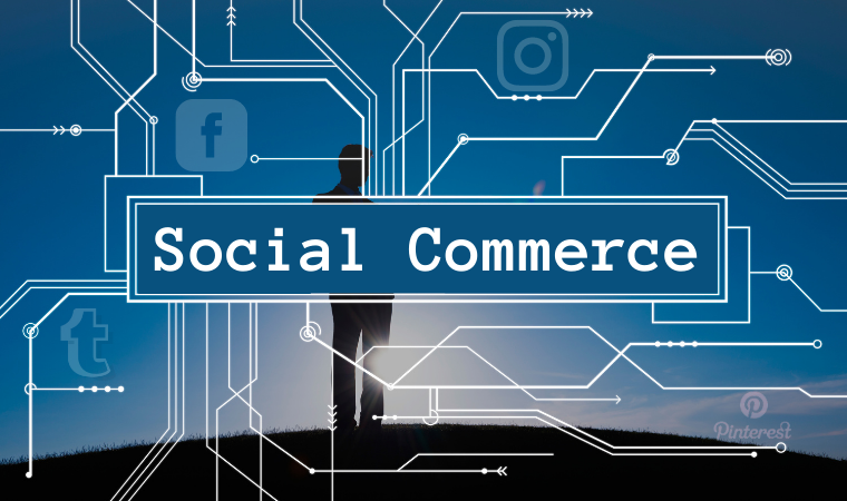 9 Reasons Why Social Commerce Is Crucial For Brand’s Online Business
