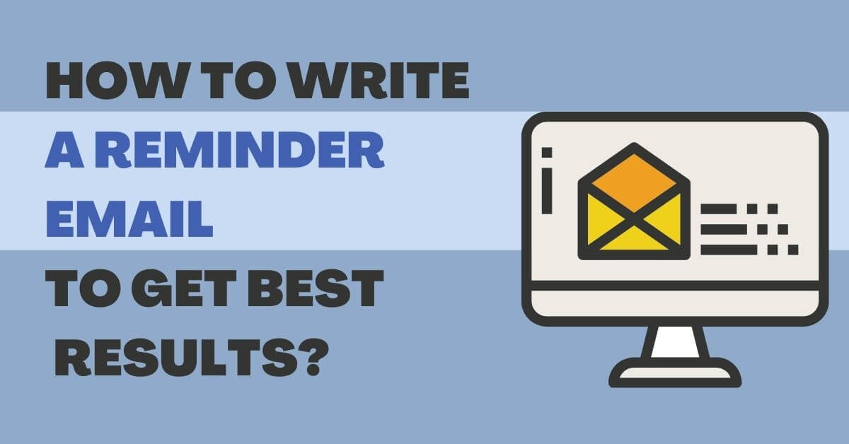 How To Write Reminer Email