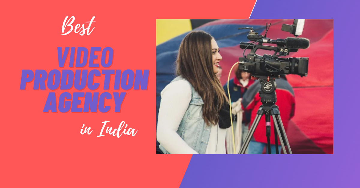 best video production agency in india