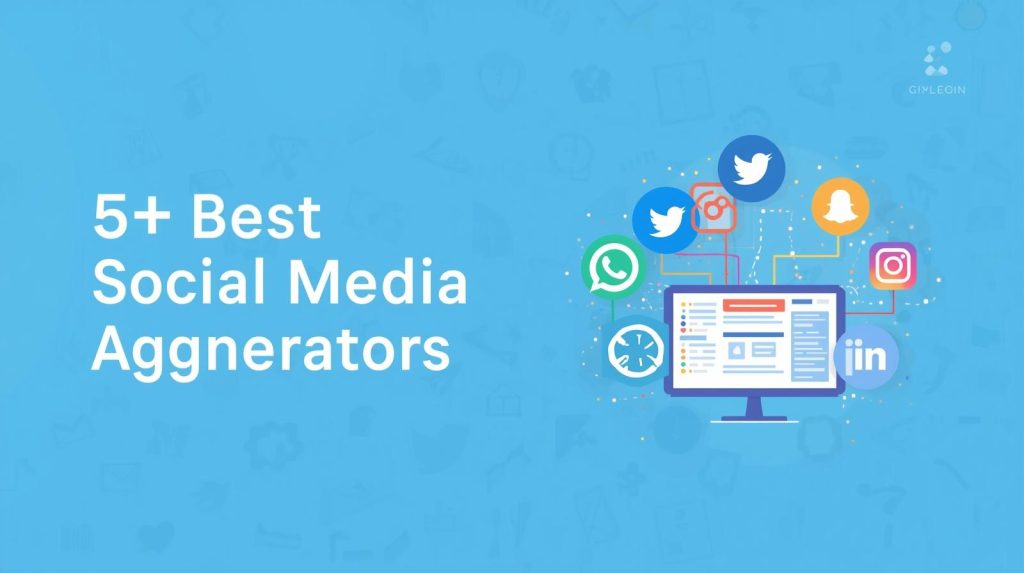 Best social media aggregator