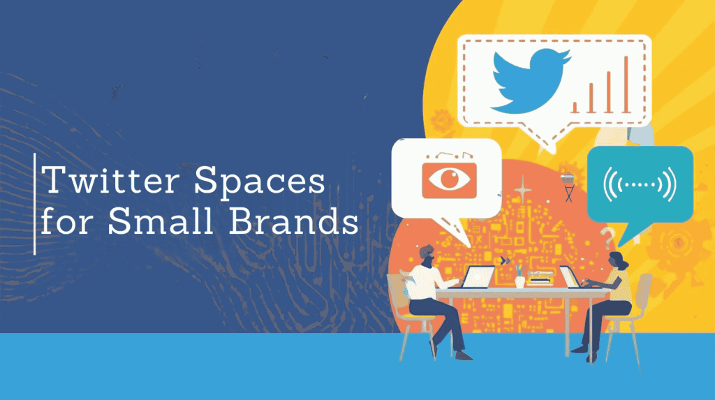twitter spaces for small brands