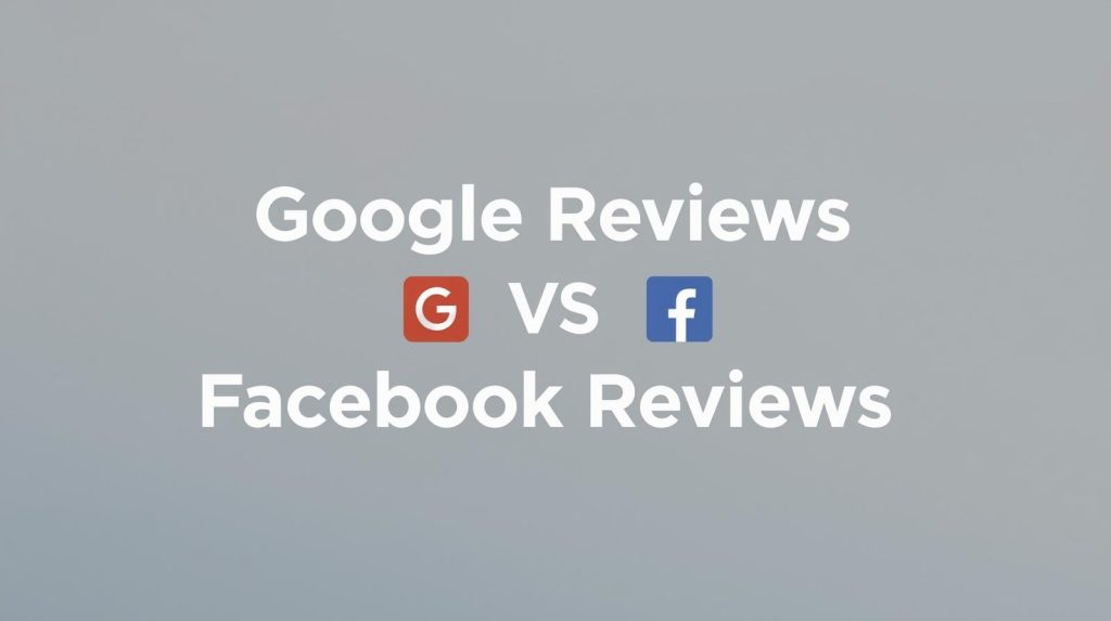 google reviews VS Facebook reviews