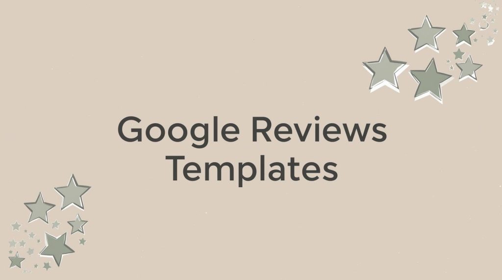 google reviews templates