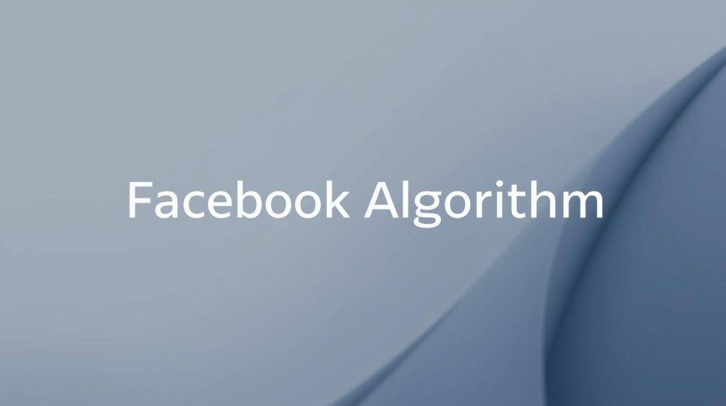 facebook algorithm
